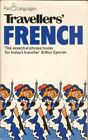 Travellers' French (Pan Languages) By David Ellis,F. Clarke,J. B