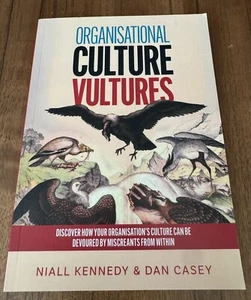 Organisational Culture Vultures By Niall Kennedy, Dan Casey - Picture 1 of 2