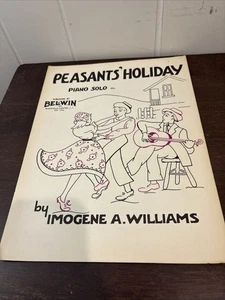 Peasant's Holiday Piano Solo by Imogene Williams (Belwin 1954) - Picture 1 of 3