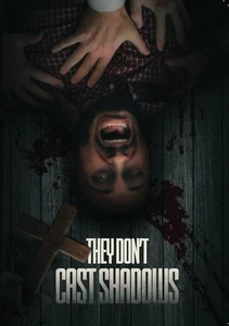 They Don't Cast Shadows (DVD) Adam Thayer Kayla Suhaili Nancy Harding - Picture 1 of 1