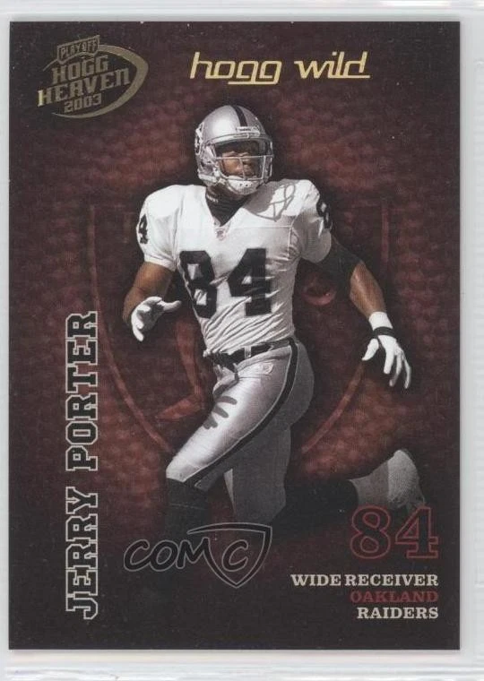 2003 Playoff Hogg Heaven Hogg Wild /150 Jerry Porter #104 - Image 1 of 2