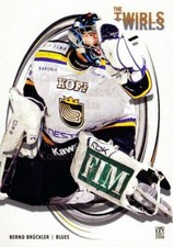 2007-08 Finnish Cardset Twirls #1 Bernd Bruckler