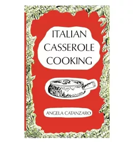 🔥1970 Cookbook 'Italian Casserole Cooking' by Angela Catanzaro BNWT🔥 - Picture 1 of 3