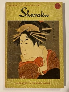 Kodansha Library Of Japanese Art No. 2: Sharaku (Tuttle, 1958 3rd Print) - Picture 1 of 5