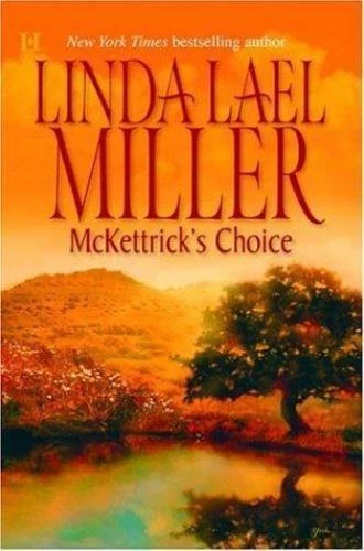 McKettrick's Choice; The McKettrick Series #4 - Miller, 0373770294, hardcover - Image 1 of 1