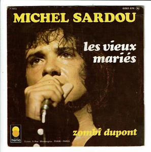 Michel SARDOU 45 RPM 7" The Old Married - ZOMBI DUPONT - TREMA 6061474 F Reduced - Picture 1 of 3