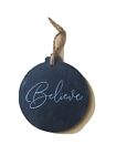 Believe Christmas Ornamentslate Gray Set Of 3 Round With Brown String