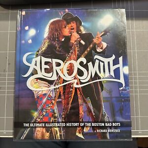 Aerosmith: The Ultimate Illustrated History of the Boston Bad Boys (HARDCOVER BO