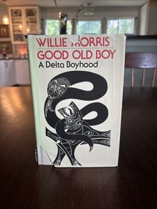 Good Old Boy: A Delta Boyhood by Willie Morris SIGNED AUTOGRAPHED 1980 Edition - Imagen 1 de 7