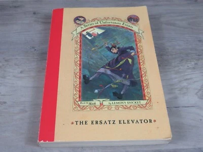 A Series of Unfortunate Events The Ersatz Elevator by Lemony Snicket 1st PB Book - Image 1 of 4