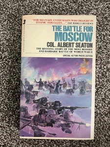 The Battle for Moscow by Col. Albert Seaton (1983, Mass Market Paperback) - Picture 1 of 1