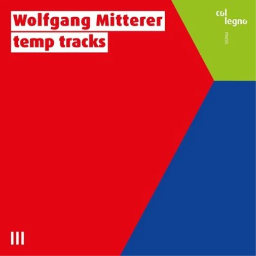Wolfgang Mitterer Wolfgang Mitterer: Temp Tracks (CD) Album - Bild 1 von 1