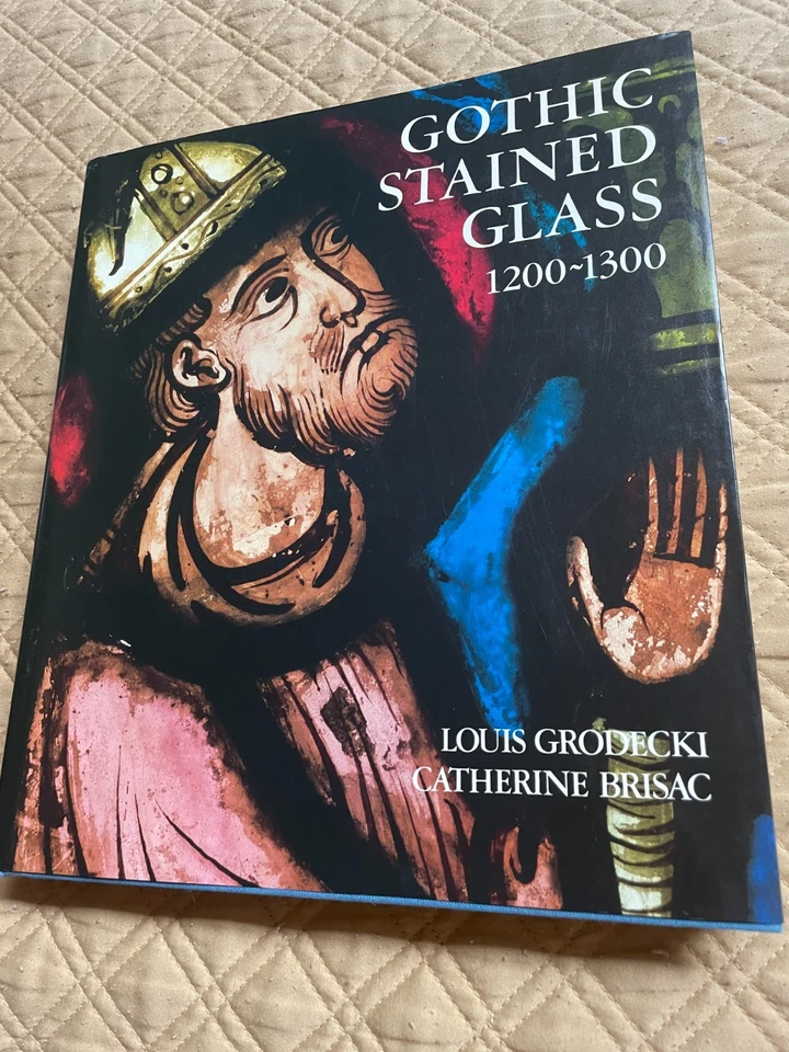 Gothic Stained Glass 1200-1300 Grodecki Brisac USA 1984 HC Book 0801418097 - Image 1 of 4