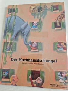Der Hochhausdschungel. Von Laurent Puthod u. Andy Kamber, Atlantis-Kinderbücher  - Bild 1 von 2
