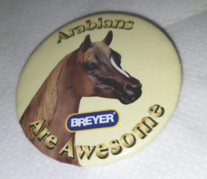 Breyer Pferd Souvenir Ansteckknopf Pin Araber Are Awesome Arabian Arab - Bild 1 von 2