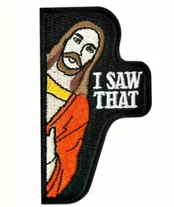 Lustiges Haken- und Schlaufenaufnäher Jesus Christus I Saw That Moral besticktes Patch Meme - Bild 1 von 7