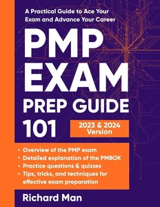 PMP Exam Prep Guide 101 Richard Man Taschenbuch Englisch 2023 Richard Man - Bild 1 von 1