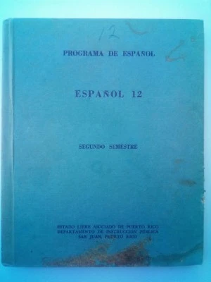 Programa de Espanol 12 S Segundo Semestre Puerto Rico 1960  L1973 - Image 1 of 3