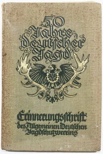 Jagd hunting / Fritz Bley - Fünfzig Jahre deutscher Jagd. 1925 - Picture 1 of 1