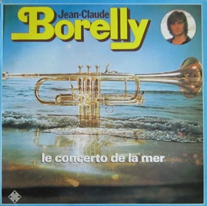 Jean-Claude Borelly - Le Concerto De La Mer (Telefunken Vinyl-LP Germany 1976) - Bild 1 von 1