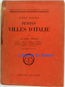 Kleine Städte Italiens Band IV Kalabrien-Sizilien André Maurel 1920 - Bild 1 von 5