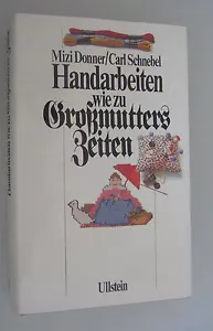 Handarbeiten wie zu Großmutters Zeiten Häkeln ,Klöppeln Sticken Knüpfen ..... - Bild 1 von 1
