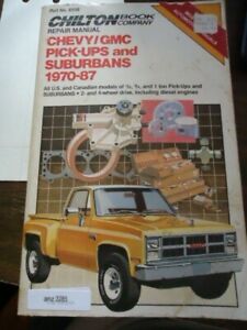 1970-1987 Chevy GMC Pick Up Suburban Chiltons Auto Repair Service Manual
