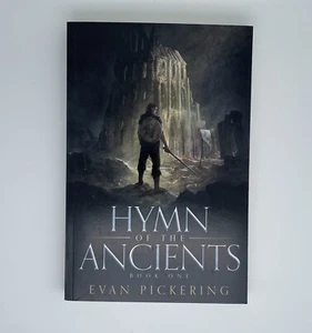 Fantasy Novel: Hymn of The Ancients - By Evan Pickering - Picture 1 of 3