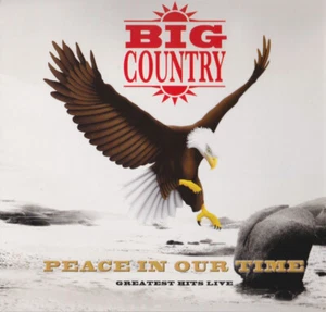 Big Country - Peace in Our Time Greatest Hits Live CD #153851 - Picture 1 of 1