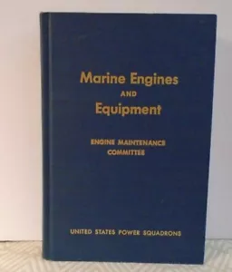 Marine Engines and Equipment US Power Squadrons 1974 Hardcover - Picture 1 of 7