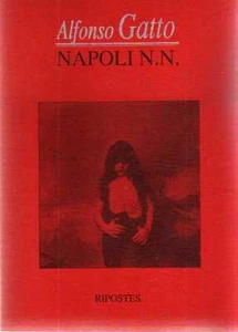@G10 Napoli N.N. Alfonso gatto Ripostes 1993 - Picture 1 of 1