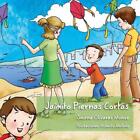 Jaimito Piernas Cortas by Smirna Olivares Mu?oz (Spanish) Paperback Book
