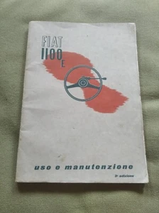 FIAT 1100 E EL ELR Manuale Libretto USO MANUTENZIONE originale 1950 - Foto 1 di 15