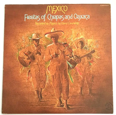 Mexico Fiestas Of Chiapas And Oaxaca Vinyl LP Nonesuch Explorer - Image 1 of 4