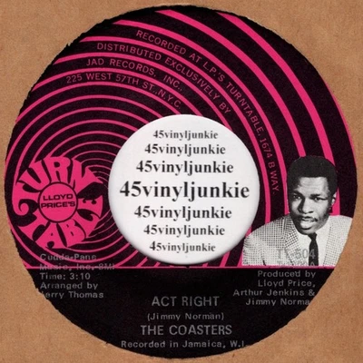 The Coasters NM 45 rpm "Act Right" b/w "The World Is Changing" - Image 1 of 2