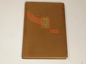 I Take It Back - Margaret Fishback 1935 Signed Book of Poetry - Picture 1 of 9