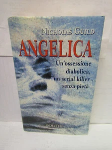 ANGELICA - n.guild - rizzoli,1996 - serial killer - vedi foto - sc60 - Picture 1 of 3