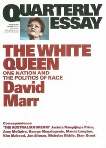 VARIOUS CONTRIBUTORS Quarterly Essay Issue 65 2017: The White Queen: One Nation - Imagen 1 de 1