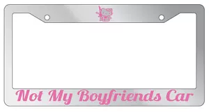 Chrome License Frame Not My Boyfriends Car Hello Kitty JDM PINK - Picture 1 of 1