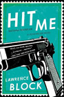 Lawrence Block Hit Me (Paperback) John Keller Novel (UK IMPORT)