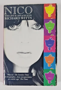 Nico: The Life and Lies of an Icon by Richard Witts  1993 Paperback Virgin Books - Imagen 1 de 7