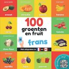 Yukismart 100 groenten en fruit in frans (Tascabile)