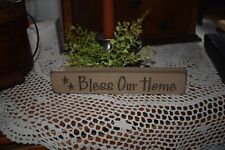 NEW PRIMITIVE FARMHOUSE BLESS OUR HOME ENGRAVED WOODEN SIGN