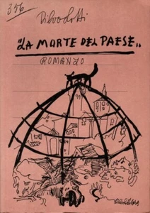 LA MORTE DEL PAESE - Dilvo Lotti - Edizioni del Bellorino 2002 - Foto 1 di 1