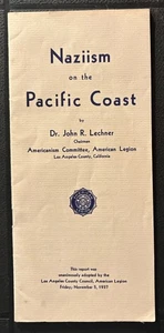 Folleto político 1937 NAZIISMO EN LA COSTA DEL PACÍFICO Legión Americana LA CA - Imagen 1 de 3