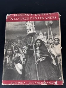 Fiestas Y Danzas Del Cuzco En Los Andes por Pierre Verger Libro Publicado 1951 - Foto 1 di 8