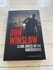 Cool Breeze on the Underground, Hardcover by Don Winslow 1st Edition 2023