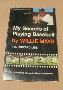 1970 My Secrets Of Playing Baseball Willie Mays San Francisco Giants Autographed - Picture 1 of 4