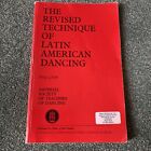 The Revised Technique of Latin American Dancing Imperial Society Of Teachers