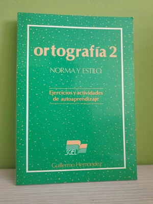 Ortografía 2_Norma y Estilo - Guillermo Hernández  - Imagen 1 de 4